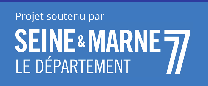 Projet soutenu par le département de la Seine-et-Marne